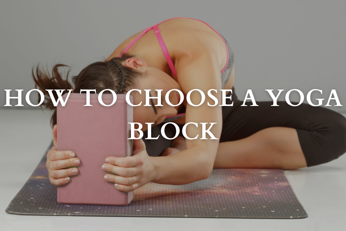 how to choose a yoga block